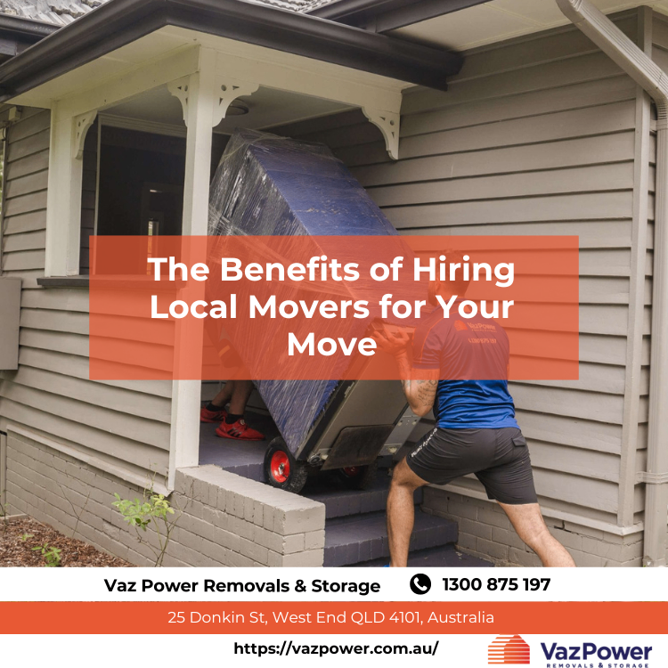 The-Benefits-of-Hiring-Local-Movers-for-Your-Move