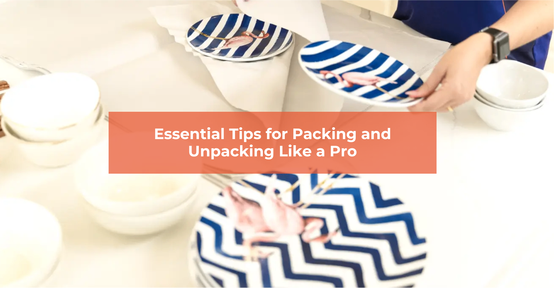 Essential-Tips -or-Packing-and-Unpacking-Like-a-Pro