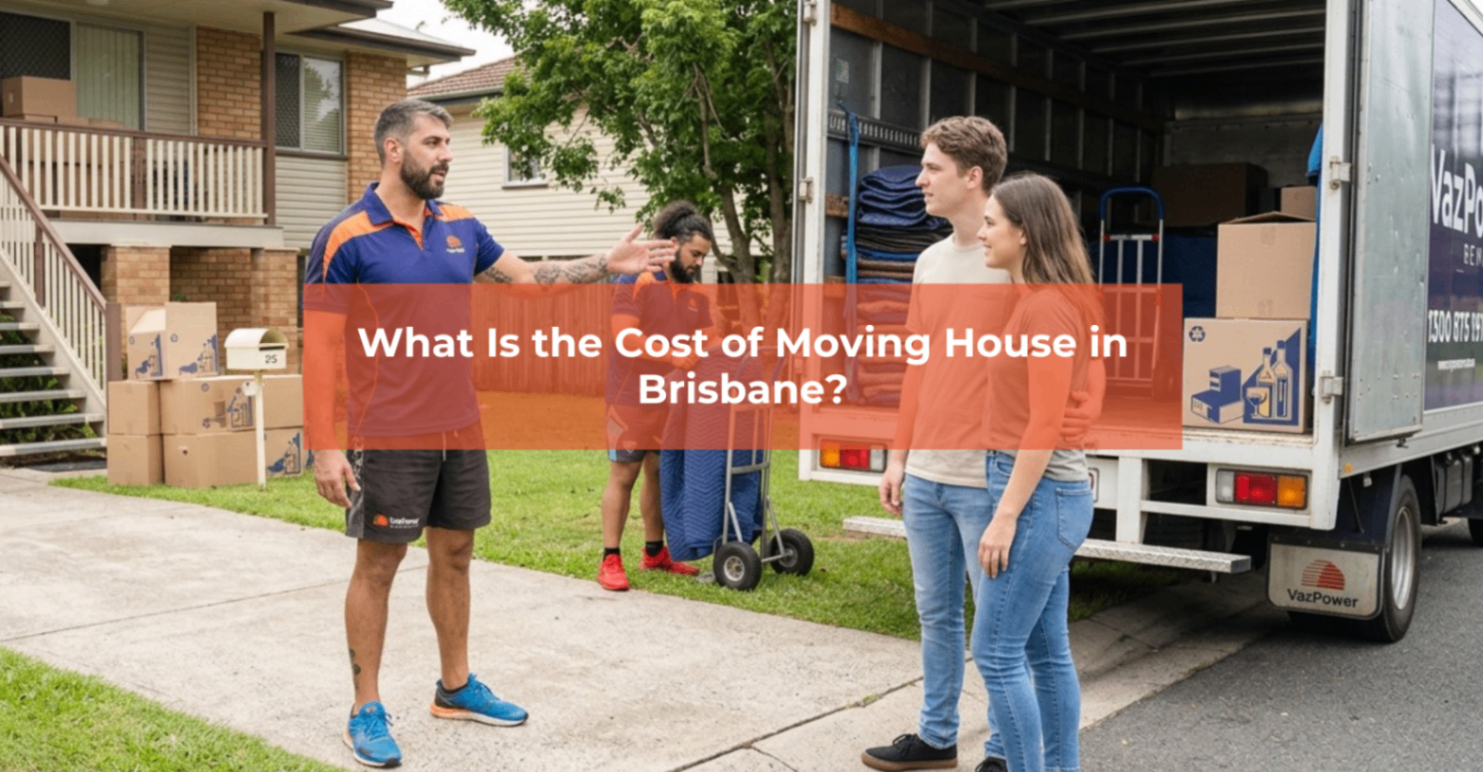 What-Is-the-Cost-of-Moving-House-in-Brisbane?