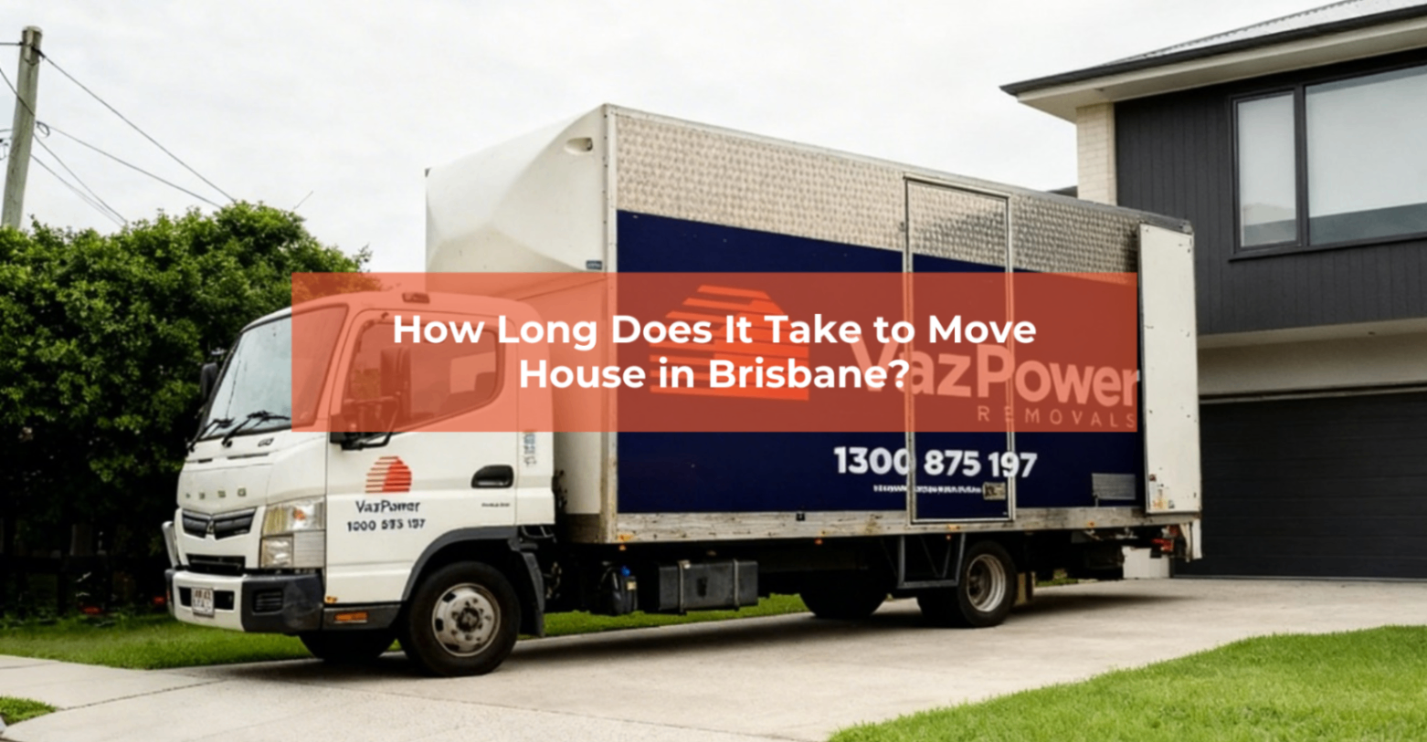 How Long Does It Take to Move House in Brisbane?