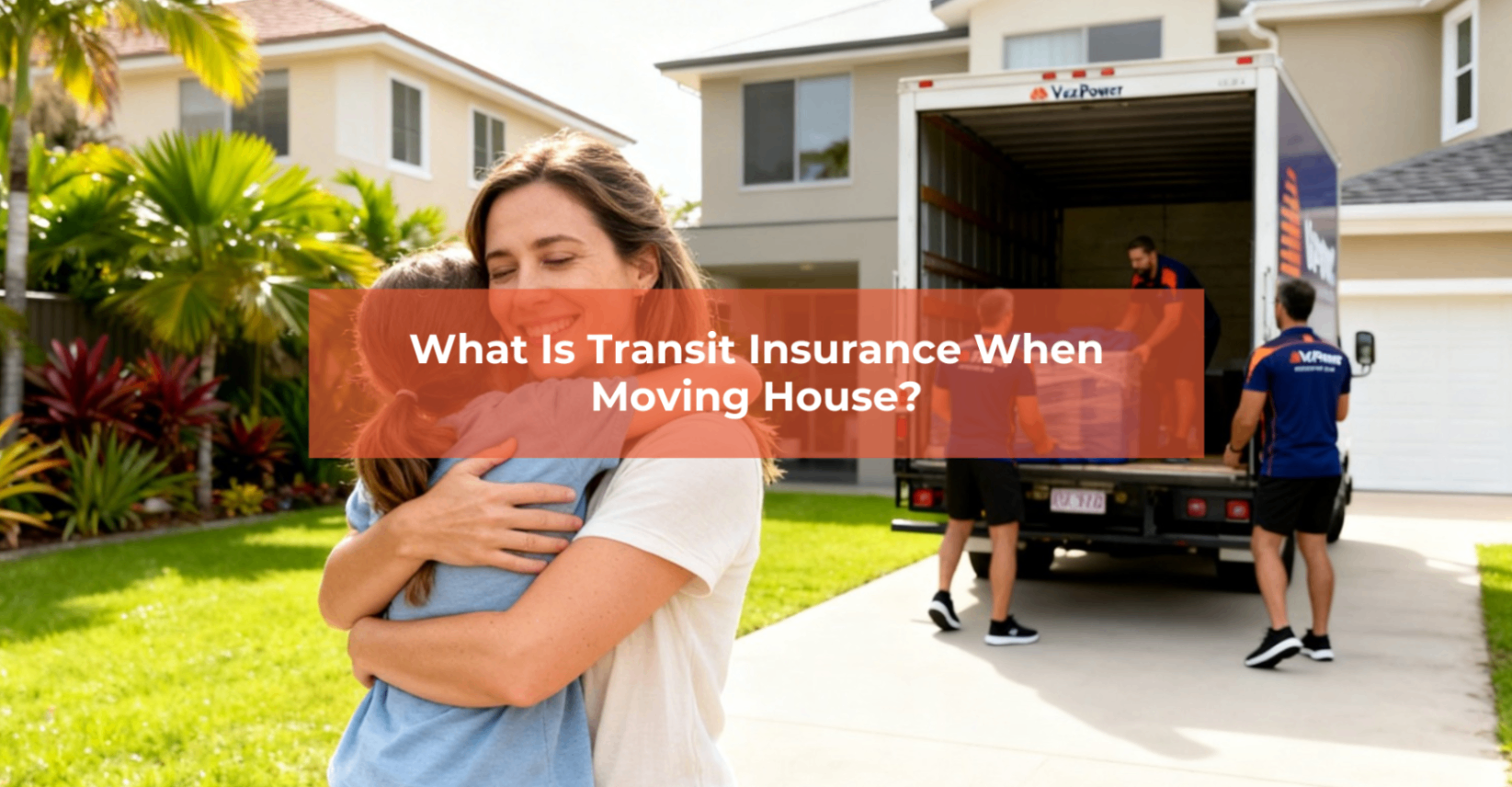 What-Is-Transit-Insurance-When-Moving-House?