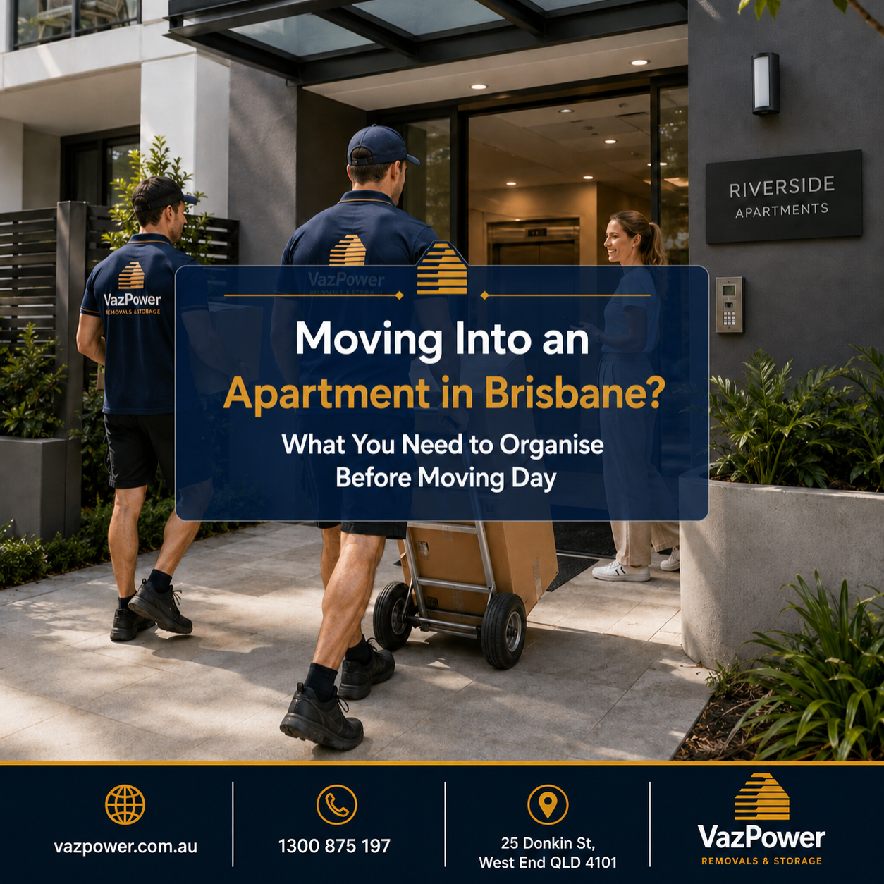 Vaz Power removalists moving boxes into a modern apartment building in Brisbane.